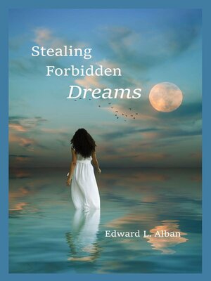 cover image of Stealing Forbidden Dreams